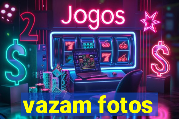 vazam fotos